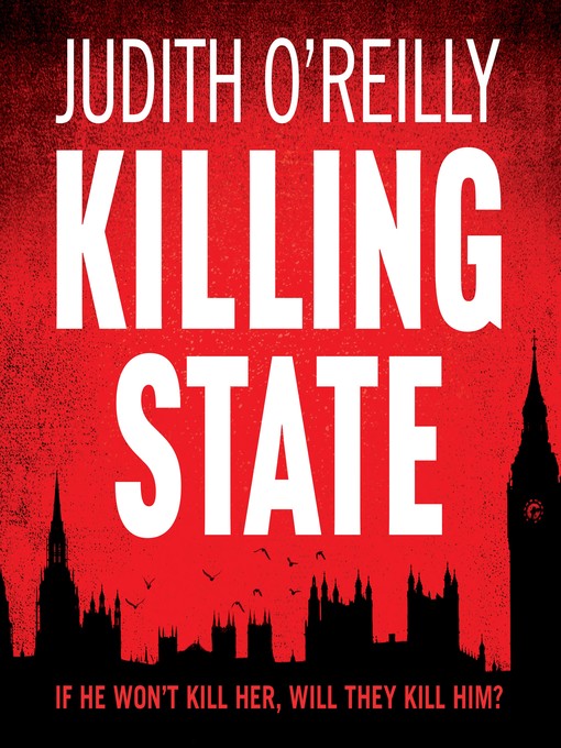 Title details for Killing State by Judith O'Reilly - Available